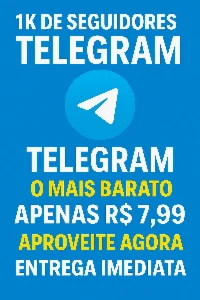 🚀 Cresça seu canal no Telegram AGORA! 1k R$ 7,99