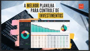 A Melhor Planilha para Investidores ! - Outros