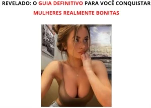 REVELADO: O GUIA DEFINITIVO PARA VOCÊ CONQUISTAR AS MULHERES - eBooks