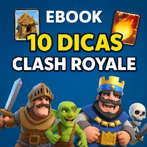 Ebook 10 dicas clash royale - Cursos e Treinamentos