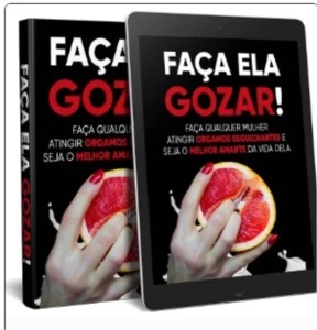 Faça ela gozar - Conteúdo Adulto