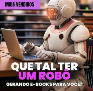 🤖Robo Criador De E-Books🔥