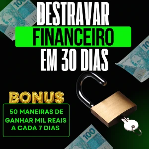 Método Destravar Financeiro em 30 dias + Bônus exclusivo - eBooks