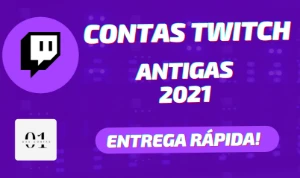 CONTAS TWITCH ANTIGAS 2021 [ALTA QUALIDADE] + ENTREGA RÁPIDA