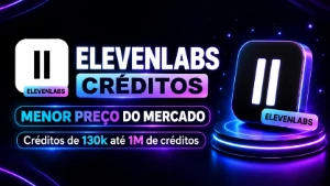 Elevenlabs - Créditos Direto na Sua Conta - Inteligência Artificial