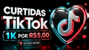 Curtidas Tiktok + Visualizações [Menor Preço|Entrega Rápida] - Redes Sociais