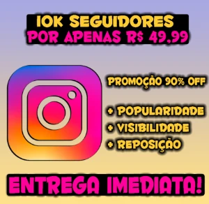 ✅ 10K Seguidores Instagram - Super Promoção  ✅ - Redes Sociais