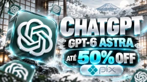 Chatgpt | Gpt-6 Astra | Até 50% Off | 30 DIAS - Inteligência Artificial