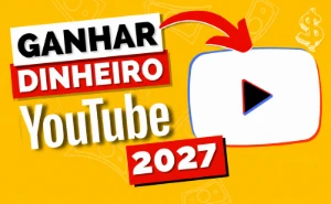 Como Ganhar Dinheiro Com Youtube Em 2027 - Cursos e Treinamentos