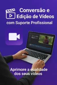 Serviço de Conversão e Edição de Vídeos Profissional 💻✨