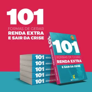 Seu Mapa Rápido: 101 Formas Reais de Gerar Dinheiro Agora (S - eBooks