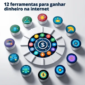 Pack 12 ferramentas para ganhar dinheiro