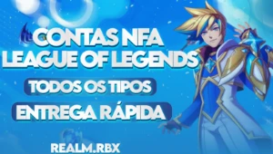 Garanta sua Conta de League of Legends NFA com Campeões LOL