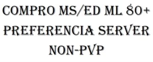 Compro MS/ED com ML 80+ preferencia server non-pvp - Tibia