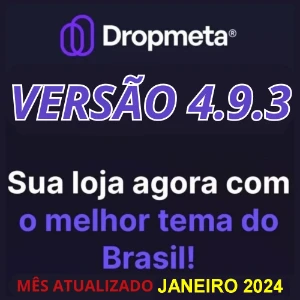 Tema Dropmeta Versão 4.9.3 Shopify  BONUS + Videos aulas