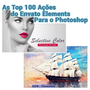 As Top 100 Ações do Envato Elements Para o Photoshop