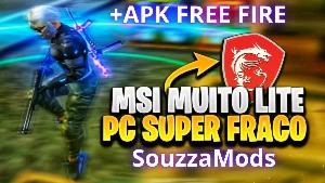 (Promoção) Msi Ultra Lite + Apk Free Fire Atualizado 2025