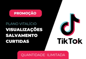 Visualizações Ilimitadas - TikTok