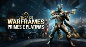 Warframes Prime - Platinas - Armas Prime - Outros