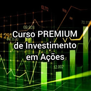 Curso premium de Investimento em ações - Courses and Programs