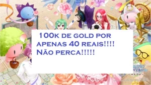 100k de gold por apenas 40 reais! - Grand Fantasia GF
