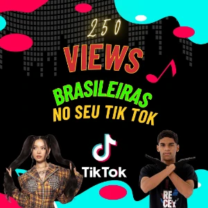 250 Visualizações Brasileiras Tik Tok - Redes Sociais