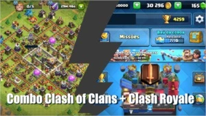 Combo clash royale & clash of clans