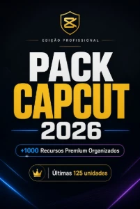 Pack completo CapCut + 2026 + quantidade + VIP + bônus. - Vídeos e Cortes Cortes Virais