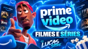 Prime Vídeo 30 dias - Melhor qualidade - Assinaturas e Premium