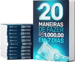 20 Maneiras De Fazer 1000 Reais Em 7 Dias