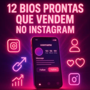 12 Bios Prontas que Vendem por Você no Instagram - Others
