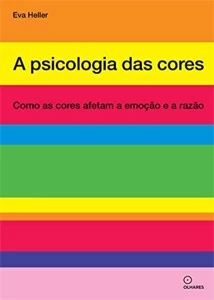 A Psicologia das Cores – Eva Heller - eBooks