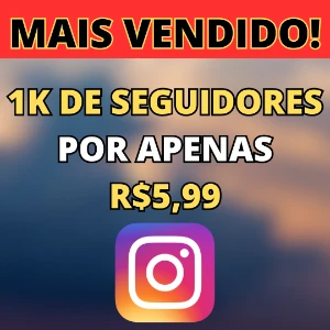 1K Seguidores Instagram R$ 5,99 Reais Entrega Rapida! - Redes Sociais