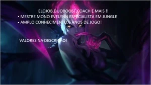 ELOJOB,DUOBOOST E COACH LEAGUE OF LEGENDS LOL