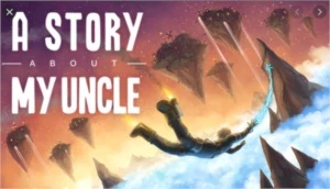 A Story About My Uncle | Steam Key