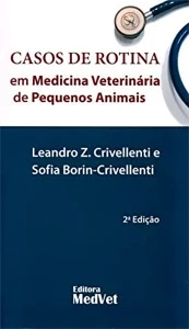 Casos de Rotina em Medicina Veterinária de Pequenos Animais - Outros