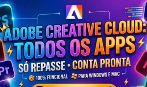 Adobe Creative Cloud 30 Dias + Brinde (Privado no Seu Email) - Assinaturas e Premium