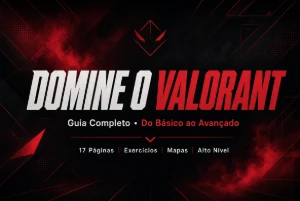 Curso Completo o Guia Definitivo de Fundamentos do Valorant