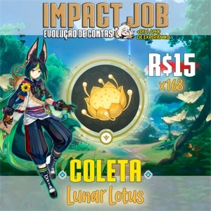 Impact Job - Coleta Lunar Lotus (x168) - Genshin Impact