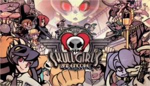 Skullgirls 2nd Encore | Steam Key - Softwares e Licenças