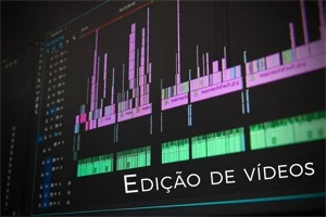 Edição de Vídeos e Fotos - Serviços Digitais