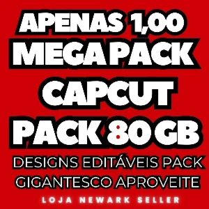 O MAIOR PACK DE DESIGNS CAPCUT – +80GB Exclusivos e Prontos 