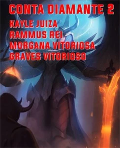 Conta Kayle Juiza Rammus Rei Diamante 2 - League of Legends LOL