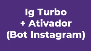 Ig Turbo + Ativador - (Instagram) - Social Media