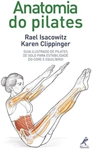 Anatomia do pilates: Guia ilustrado de pilates - eBooks
