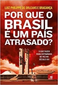 POR QUE O BRASIL É UM PAÍS ATRASADO? - Others