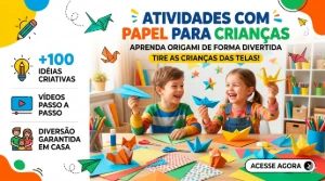 🎨 Atividades Criativas Com Papel – Diversão Sem Tela - Cursos e Treinamentos