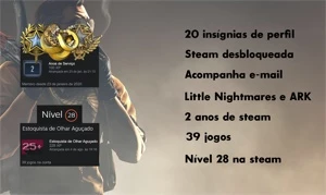 STEAM LEVEL 28, 39 JOGOS, ARK E LITTLE NIGHTMARES