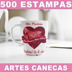 500 Artes Para Canecas - Dia das Mães - Digital Services