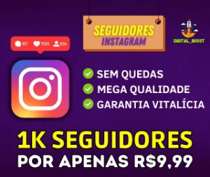 [Mega Promoção] 1K Seguidores Instagram por apenas R$ 9,99 - Redes Sociais